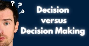 Decision Theory vs Decision-Making Theory